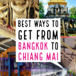 Best Ways to Get From Bangkok to Chiang Mai