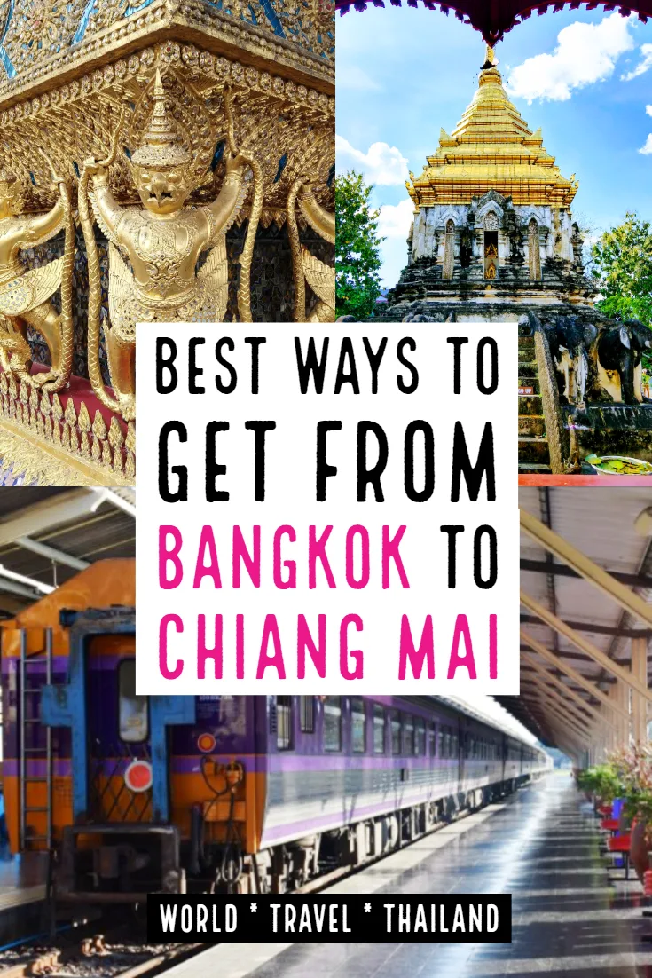 Best Ways to Get From Bangkok to Chiang Mai