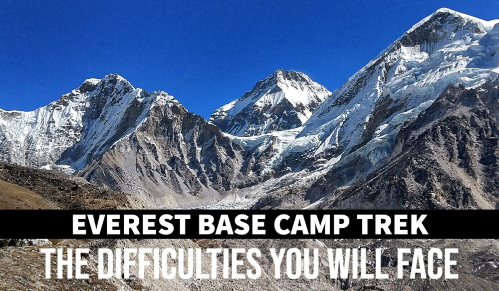 Everest Base Camp Trek Difficulties Trekkers Face