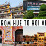 From Hue to Hoi An Vietnam