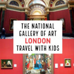 National Gallery of Art London Travel With Kids in UK