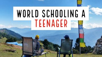 World Schooling a Teenager