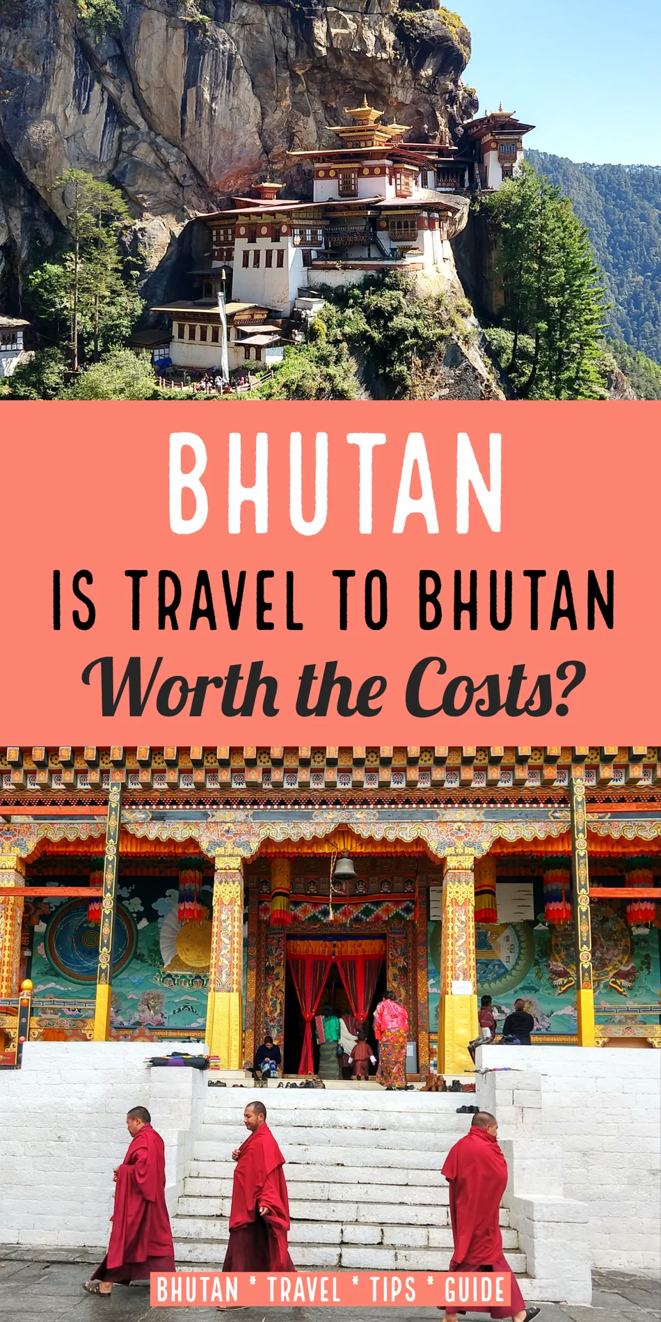 Is travel to Bhutan Worth the costs