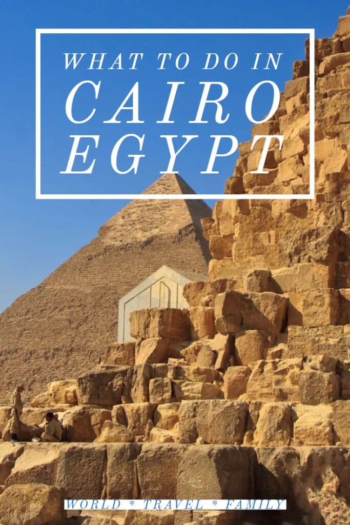 What to Do in Cairo Egypt - pyramids