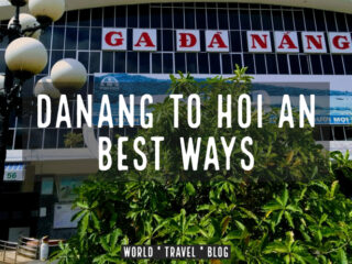 Danang to Hoi An Best Ways