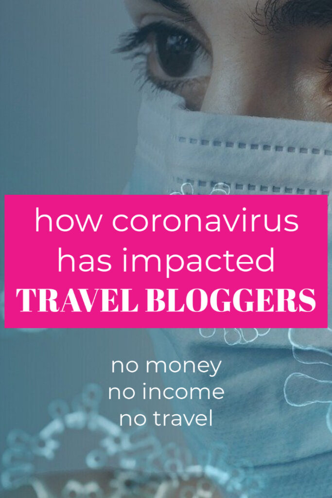 how coronavirus has impacted travel bloggers money
