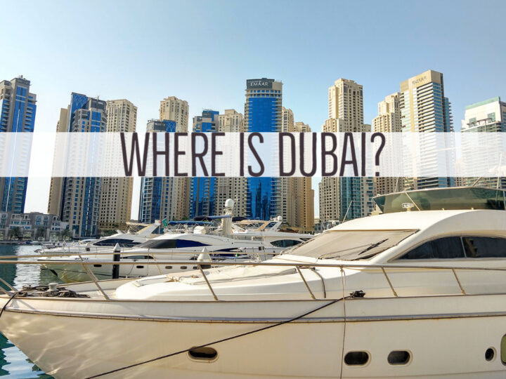 Where is Dubai? Dubai Marina