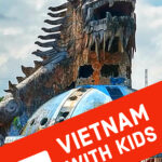 Vietnam with kids Pinterest