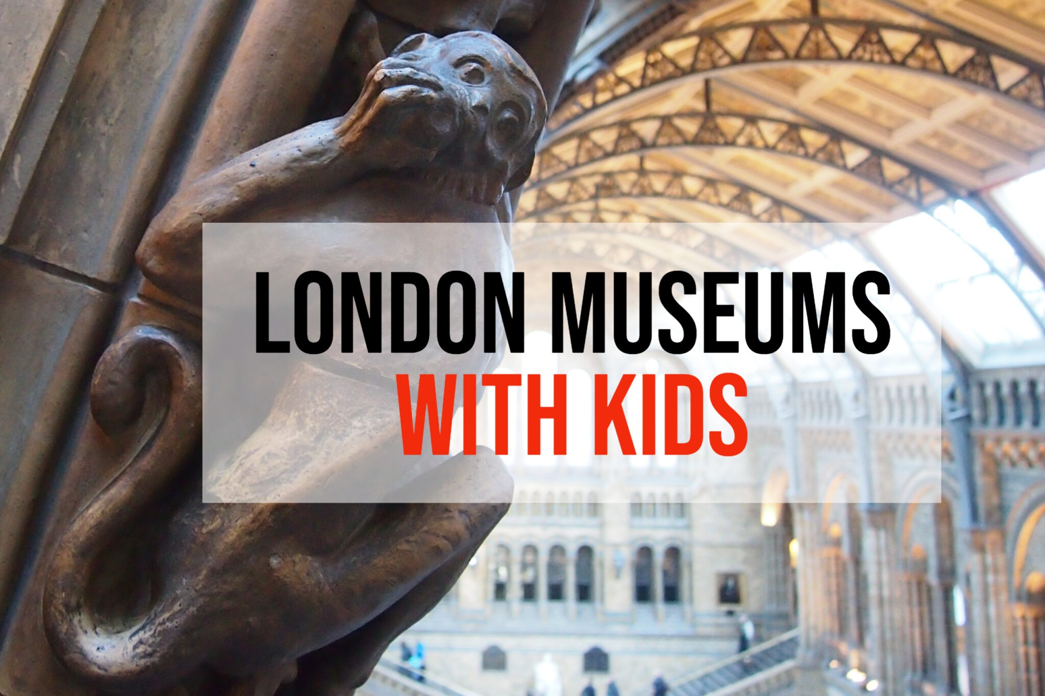 Best Museums In London For Kids