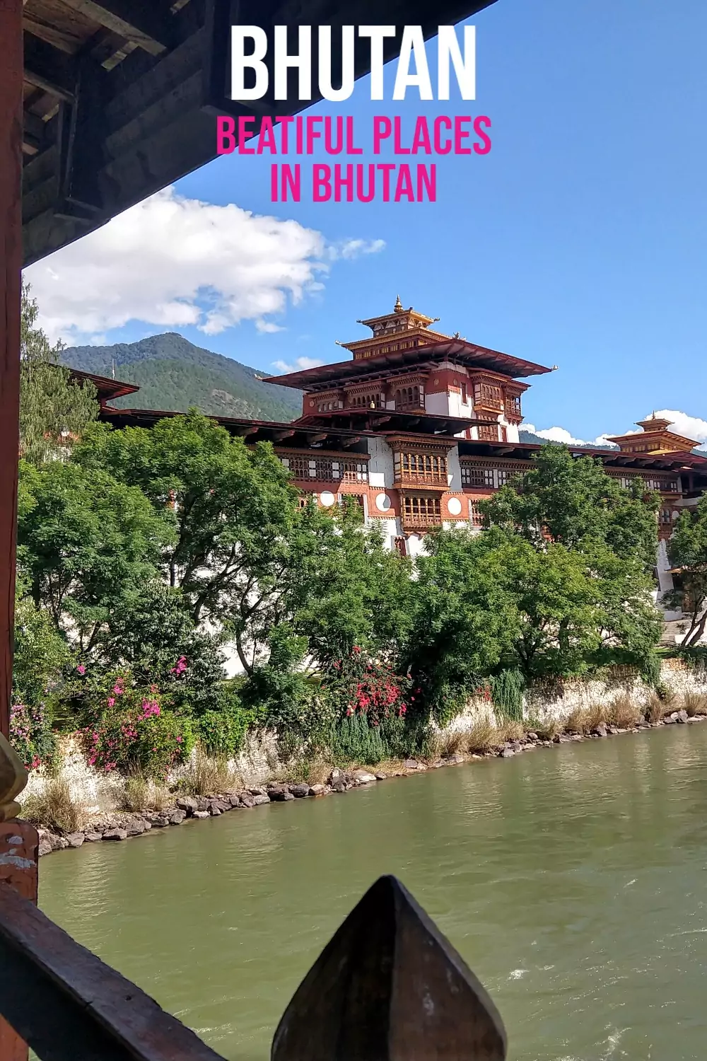 beautiful bhutan