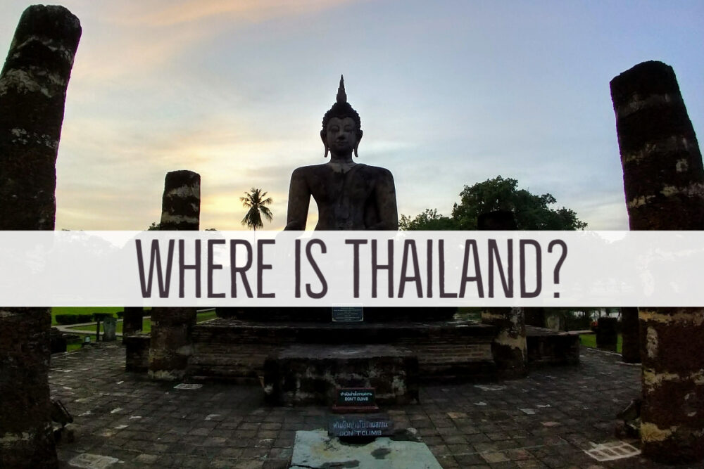 Where is Thailand Thailand ruins