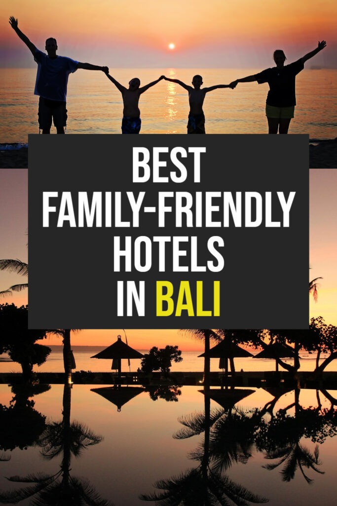 Family friendly hotels in Bali