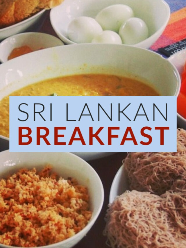 Sri Lankan Breakfast