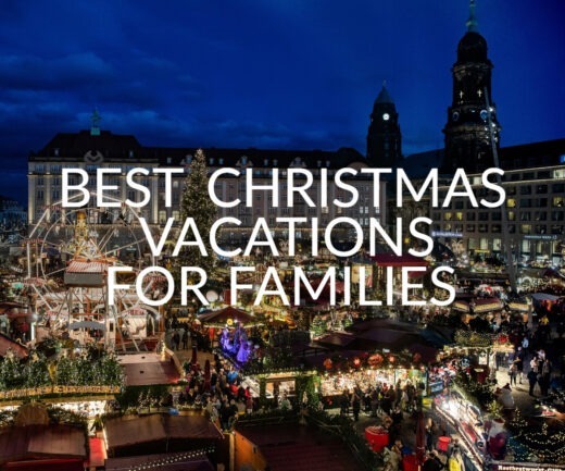 Best Christmas Vacations For Families