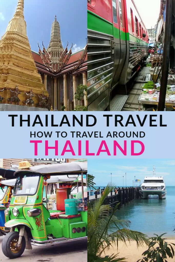 How to travel around Thailand best ways