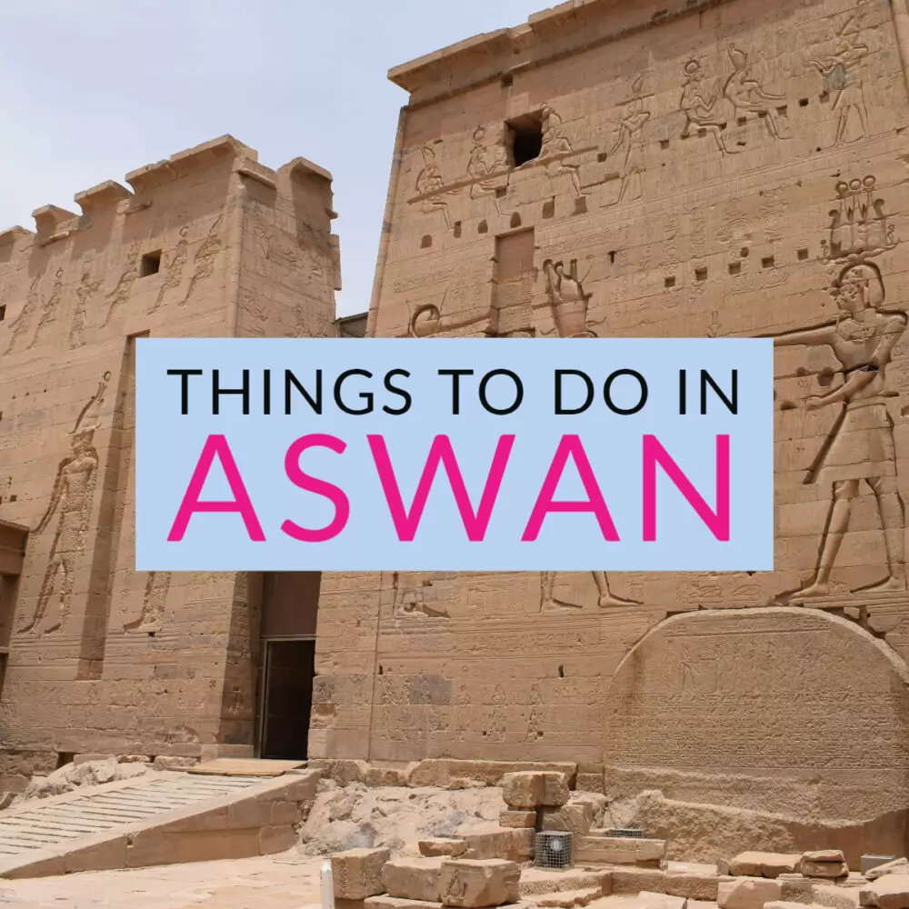 Things to do in Aswan Egypt