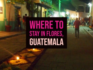 Where to stay in Flores Guatemala