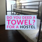 Do hostels provide towels