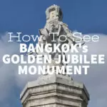 How to see Bangkok's Golden Jubilee Monument Four Headed Elephant