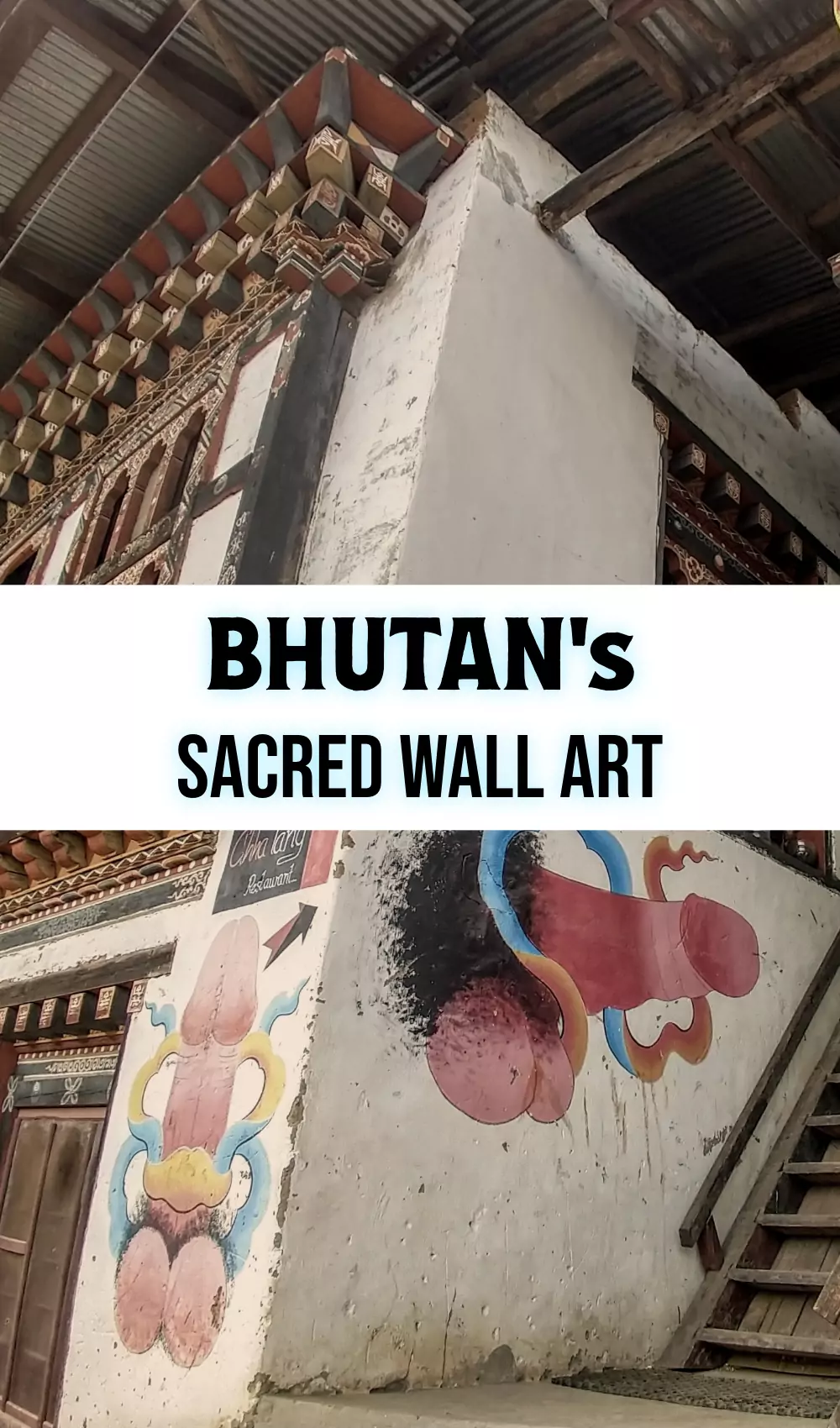 The sacred phalic wall art of Bhutan