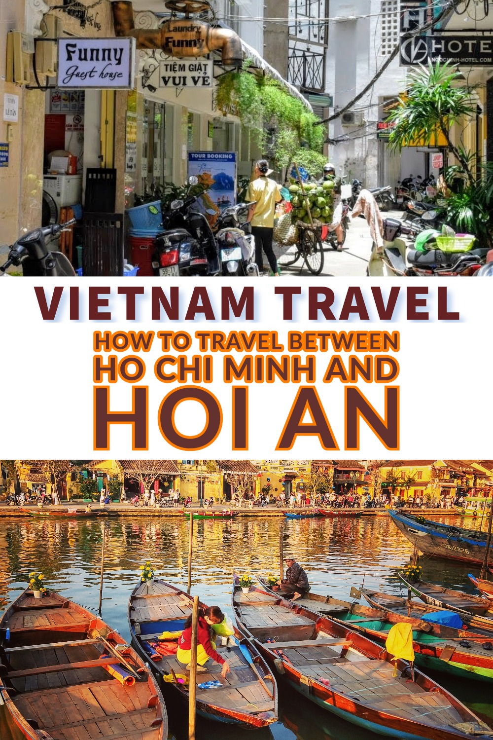 Ho Chi Minh to Hoi An, Vietnam. (with Kids) World Travel Family