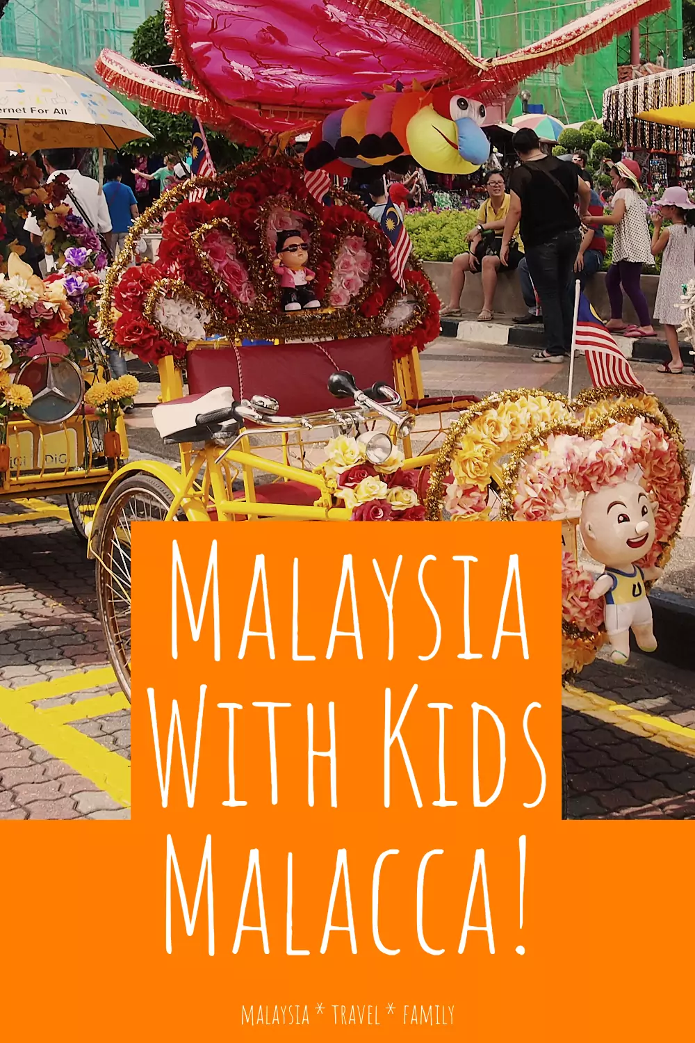 Malaysia with kids malacca guide
