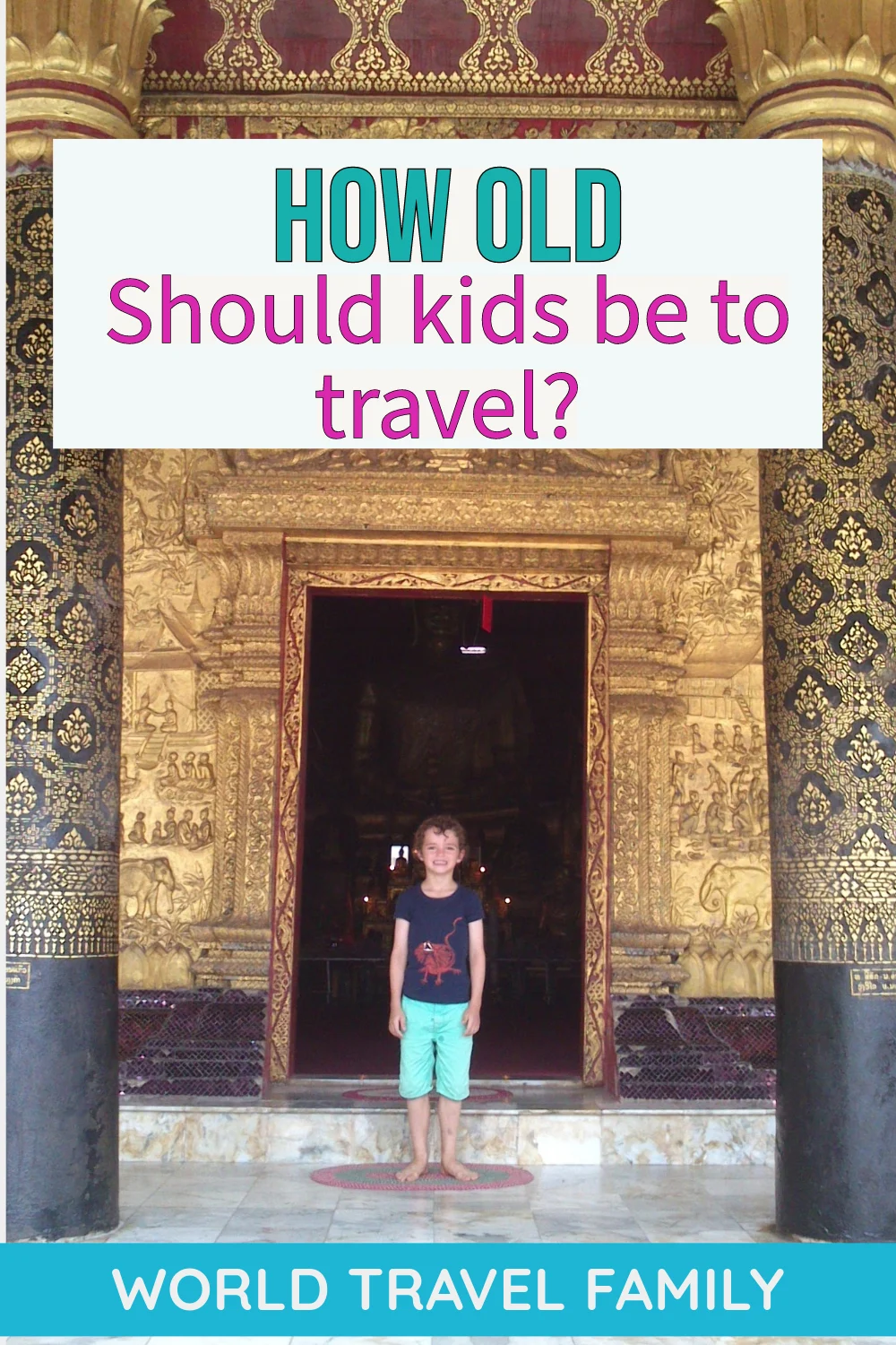 How old should kids be to travel 6 years old.
