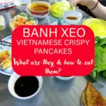 Text reads "Banh Xeo, Vietnamese Crispy Pancakes. What are they and how to eat them, guide."