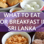 Sri Lankan breakfast with text. Sri Lankan breakfast table with food.