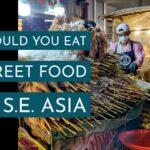 Street food stall in Southeast Asia, text reads "Should You Eat Street Food in S E Asia