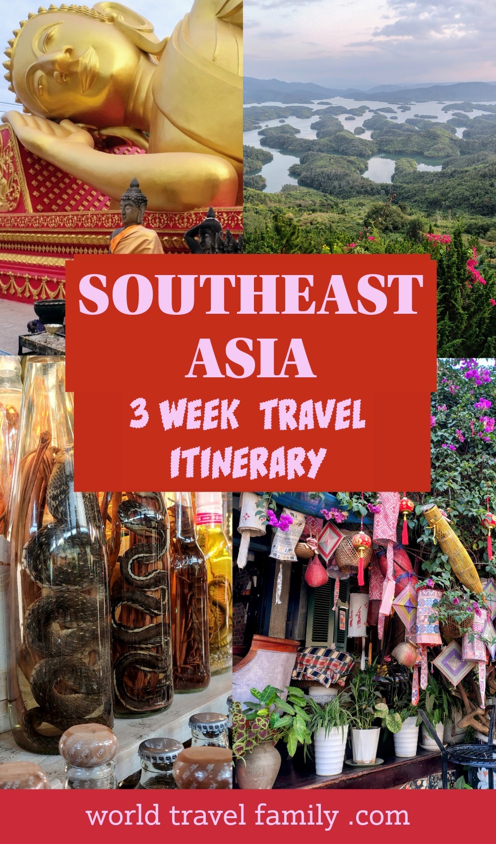 Southeast Asia Itinerary - 3 Weeks