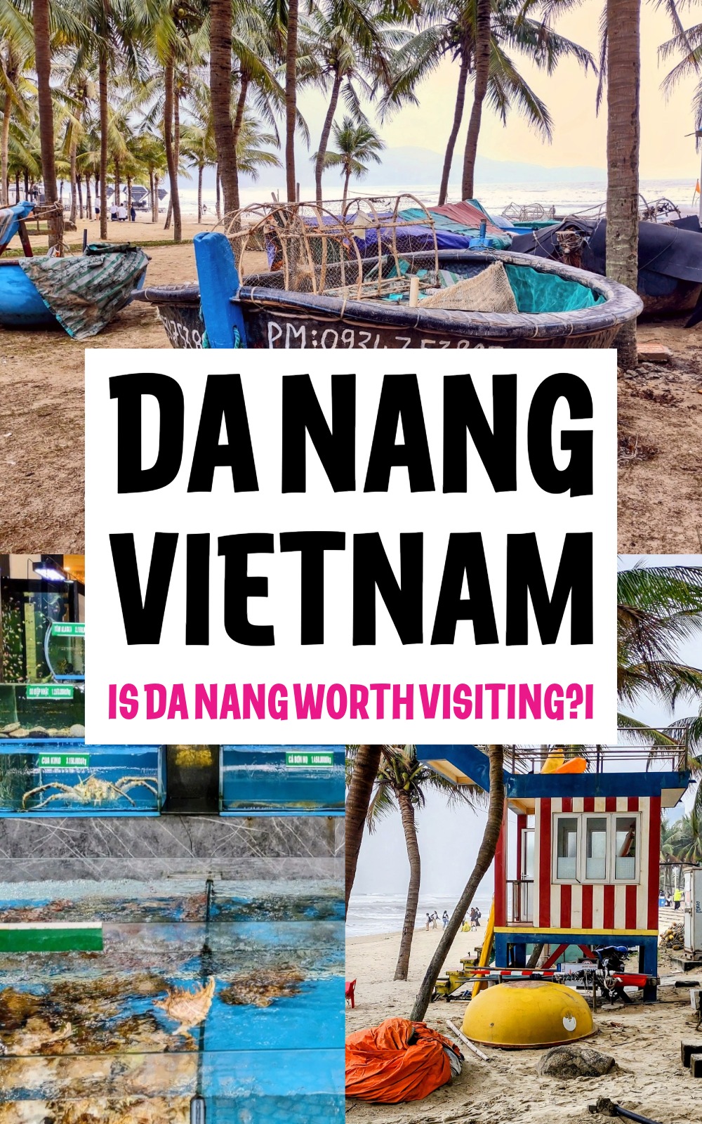 Da Nang, Vietnam - Is It Worth Visiting